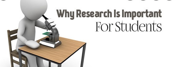 What is the importance of research in our daily life as a student?